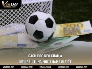 cách đọc kèo Châu Á