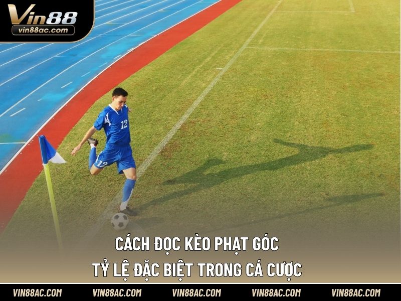 cách đọc Kèo phạt góc