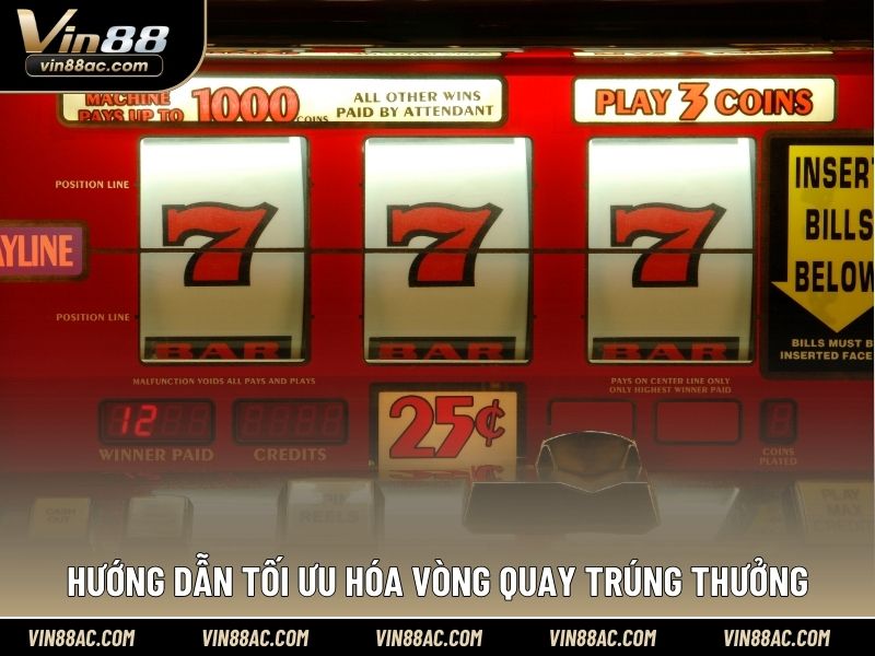 Hướng dẫn tối ưu hóa vòng quay trúng thưởng