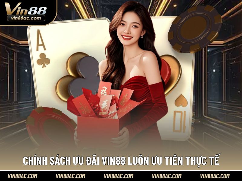 Cơ cấu khuyến mãi nhận thưởng từ Vin88